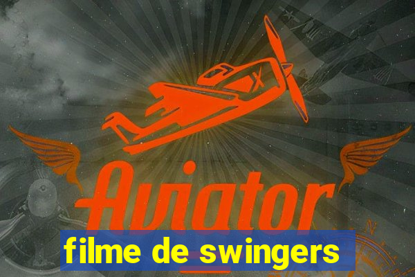 filme de swingers